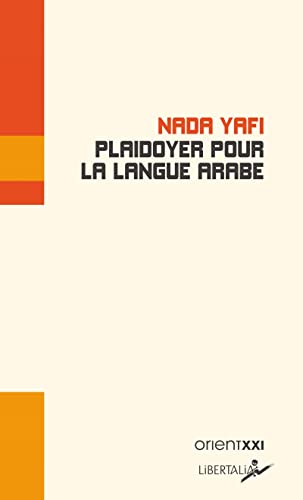 Plaidoyer pour la langue arabe (Paperback)