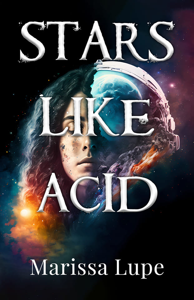 Stars Like Acid (Stars Like Acid, #1)