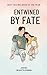 Entwined by Fate