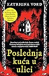 Poslednja kuća u ...