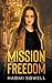 Mission Of Freedom