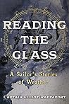 Reading the Glass: A Sailor's Stories of Weather