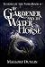 The Gardener and the Water-horse (Echoes of the Void)