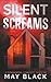 Silent Screams (Not Safe at...