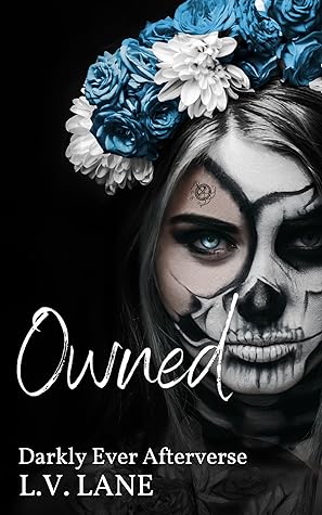 Owned (Darkly Ever Afterverse, #1)