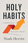 Holy Habits: 10 S...