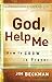 God, Help Me by Jim Beckman
