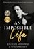 An Impossible Life by Rachael Siddoway