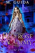 Red Rose Academy: Year Two