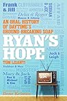 Ryan's Hope: An O...