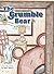 The Grumble Bear