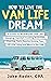 How to Live the Van Life Dream by Jake Rader