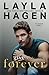 Give Me Forever by Layla Hagen