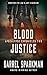 Blood Justice: An Apocalypt...