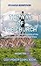 THE WAY OF THE CHURCH - VOL...