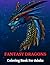 Fantasy Dragons Coloring Bo...