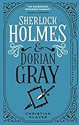 The Classified Dossier - Sherlock Holmes and Dorian Gray