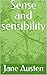 Sense and sensibility (Historical Romance)
