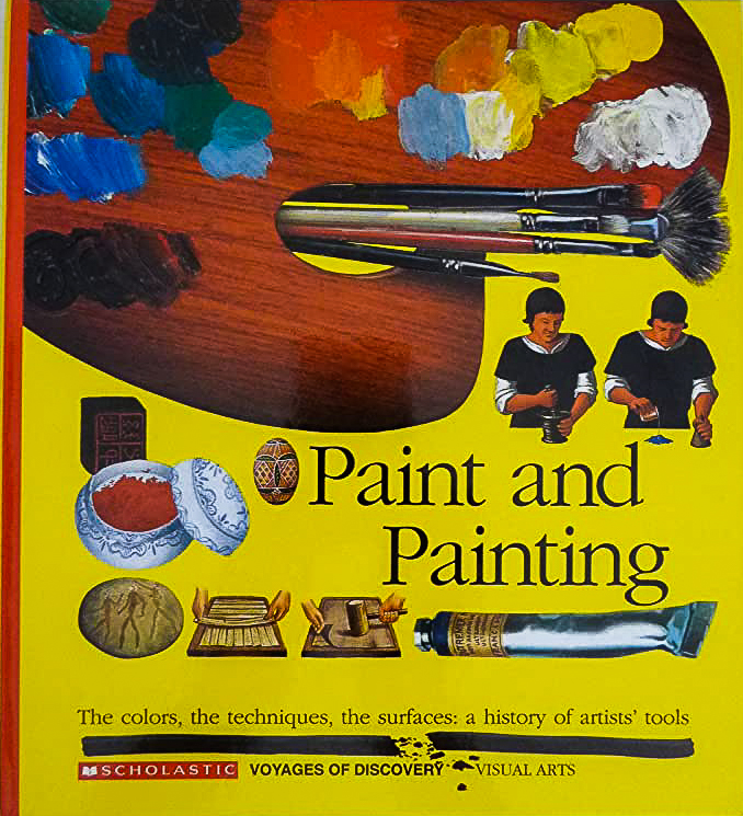 Paint and Painting: The Colors, the Techniques, the Surfaces : A History of Artists' Tools