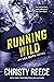 Running Wild (LCR Elite, #4)