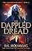 The Dappled Dread (The Storyweaver Saga #4)