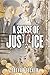 A Sense of Justice: A tale ...