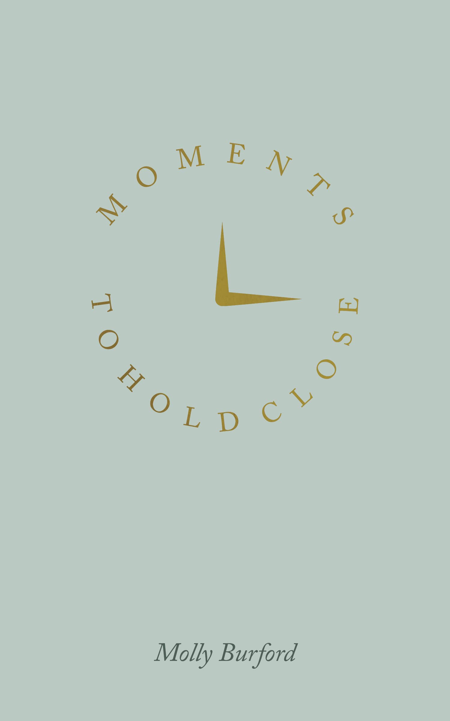 Moments To Hold Close (Paperback)