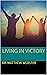 Living in Victory by Dr. Matthew Webster