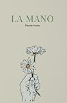 La Mano: Poesie d...