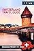 Switzerland Travel Guide: T...
