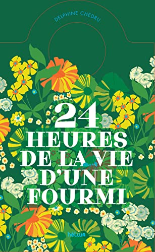 24 heures de la vie d'une fourmi: Un livre-horloge (Hardcover)