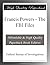 Francis Powers - The FBI Files