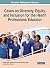Cases on Diversity, Equity,...