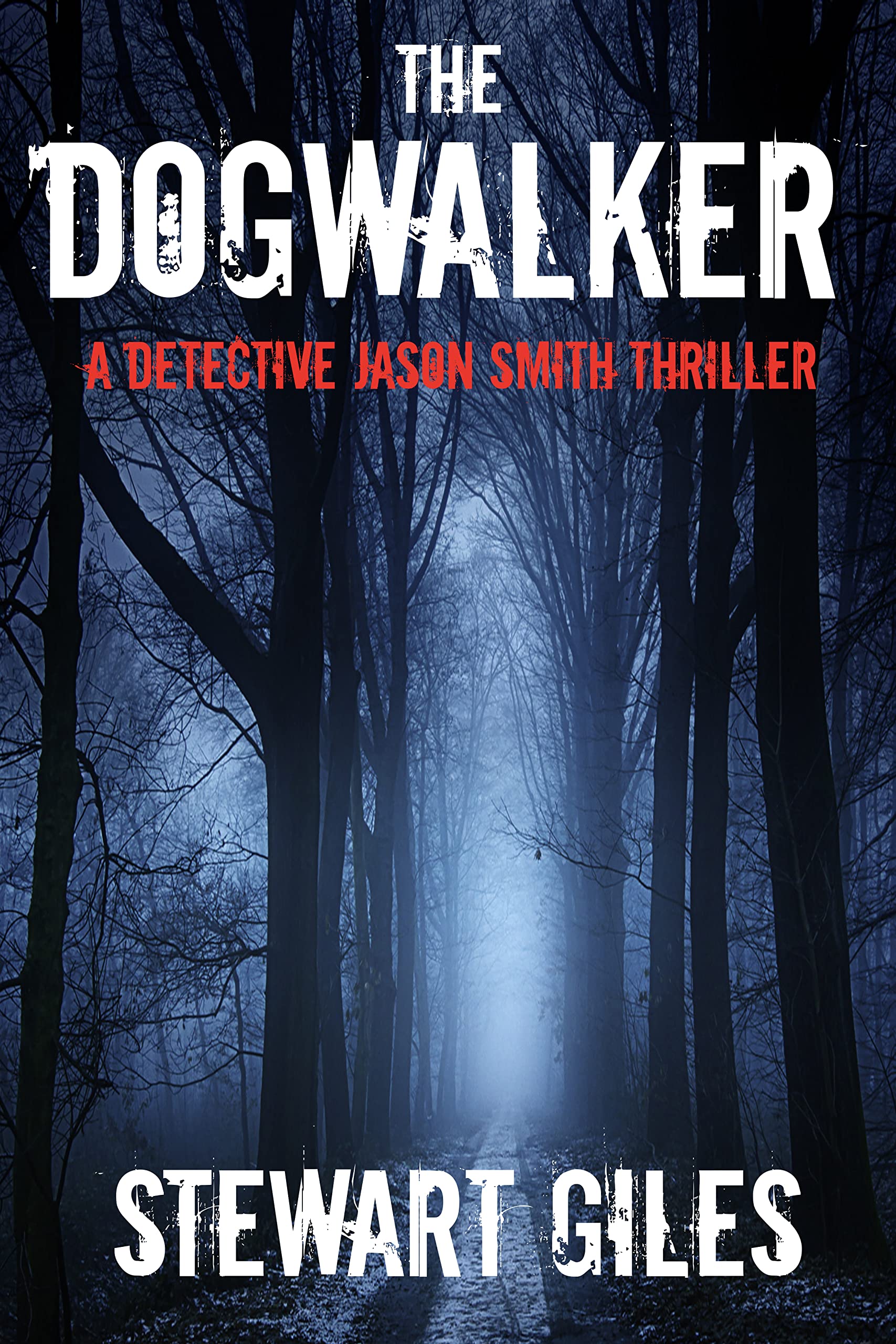 The Dogwalker (Detective Jason Smith #23)