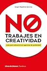 NO trabajes en cr...
