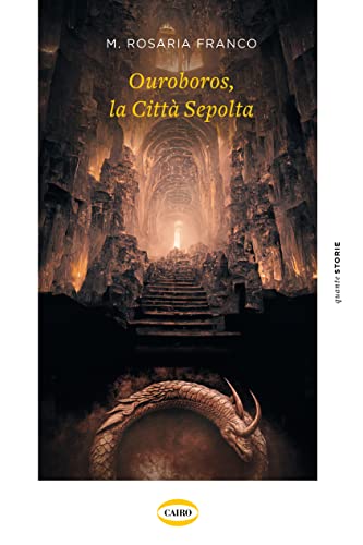 Ouroboros, la città sepolta (Italian Edition)