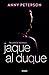 Jaque al duque by Anny Peterson