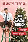 The Jolliest Bunch by Danny Pellegrino