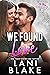 We Found Love (Ryker Falls #8)