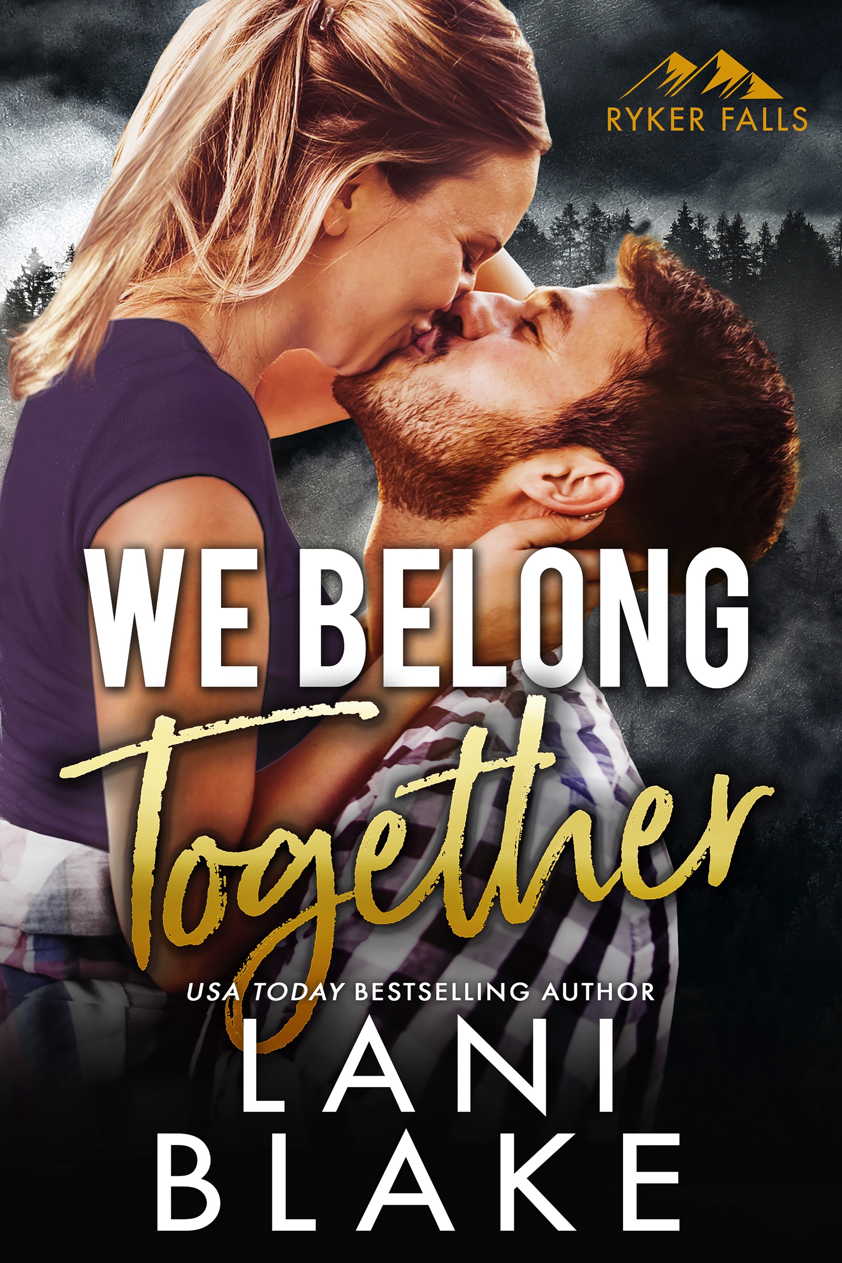 We Belong Together (Ryker Falls, #7)