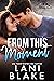 From This Moment (Ryker Falls, #2)