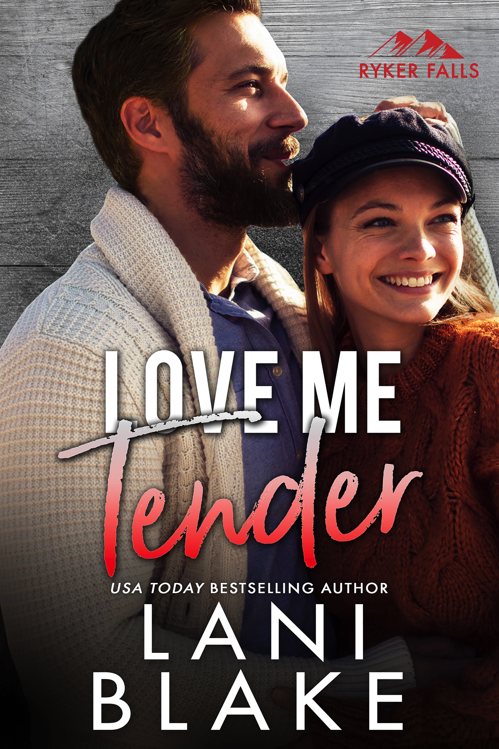 Love Me Tender (Ryker Falls, #3)
