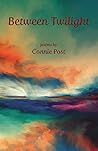 Between Twilight by Connie Post
