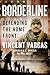 Borderline: Defending the Home Front