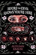 Before the Devil Knows You're Here