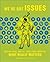 We've Got Issues : The Get-...