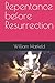 Repentance before Resurrection