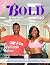 BOLD Wellness August 2016: ...