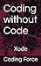 Coding without Code: Xode