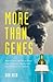 More Than Genes: What Scien...